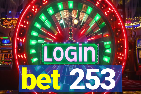bet 253